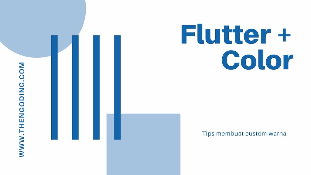 Tips Membuat Custom Warna Flutter