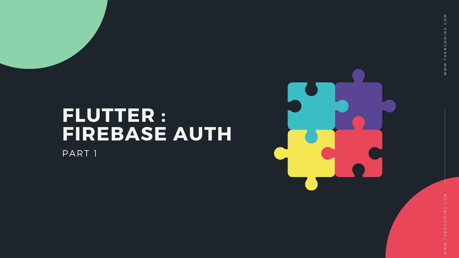 Flutter Firebase Auth Part 1 - Config Project