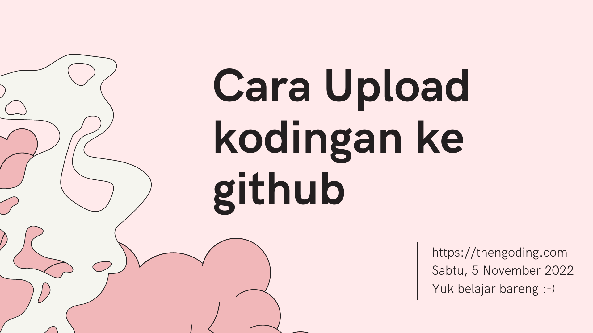 Cara Upload Kodingan ke Github